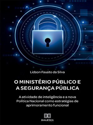 cover image of O Ministério Público e a Segurança Pública